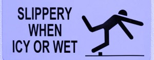 Ice Slip-and-fall Warning Sign: "Slippery when Icy or Wet."